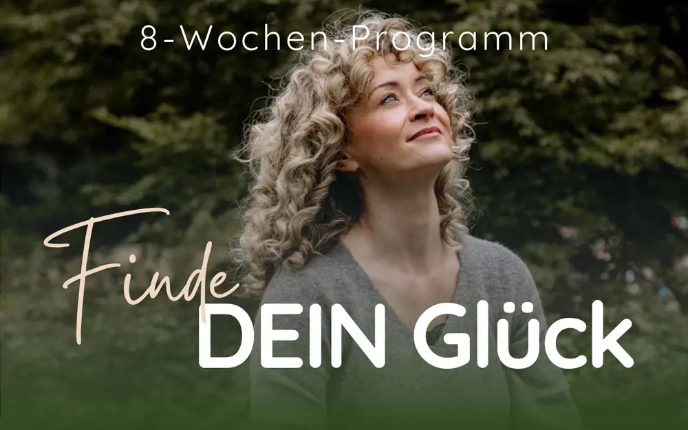 MutMentorin - Finde DEIN Glück - 8-Wochen-Programm